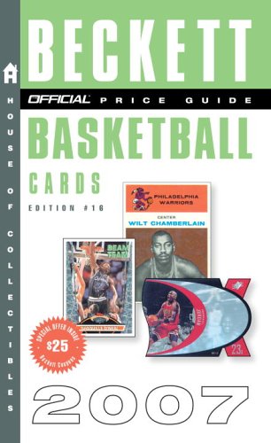 Stock image for The Official Beckett Price Guide to Basketball Cards 2007 for sale by Better World Books
