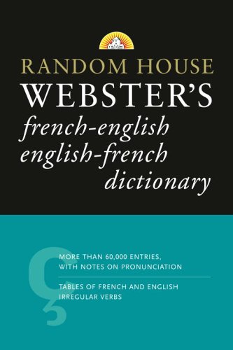 Beispielbild fr Random House Webster's French-English English-French Dictionary zum Verkauf von Wonder Book