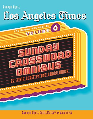 Beispielbild fr Los Angeles Times Sunday Crossword Omnibus, Volume 6 (The Los Angeles Times) zum Verkauf von Magers and Quinn Booksellers