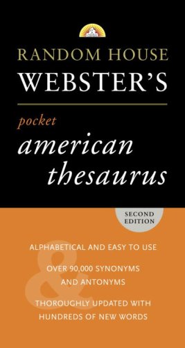 Random House Webster's Pocket American Thesaurus, Second Edition (9780375722721) by Random House