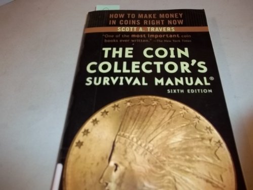 Stock image for The Coin Collector's Survival Manual, 6th Edition for sale by SecondSale