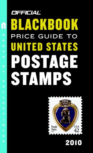 Stock image for The Official Blackbook Price Guide to United States Postage Stamps 2010 for sale by Better World Books