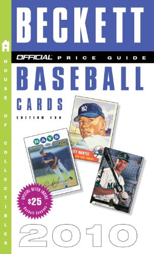 The Official Beckett Price Guide to Baseball Cards 2010, Edition #30 (9780375723360) by Beckett, Dr. James