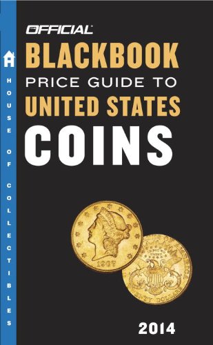 Stock image for The Official Blackbook Price Guide to United States Coins 2014, 52nd Edition for sale by Better World Books