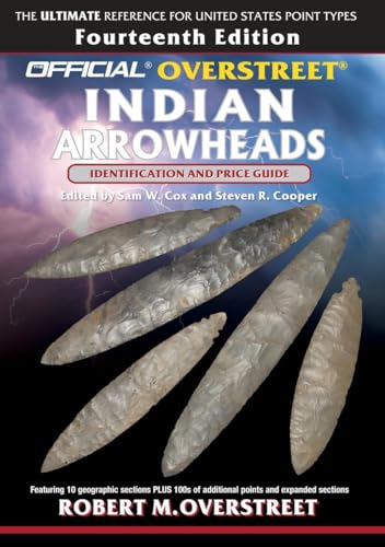 9780375724039: The Official Overstreet Identification and Price Guide to Indian Arrowheads, 14th Edition