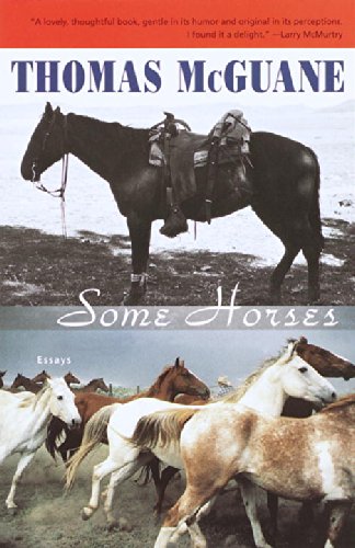 Stock image for Some Horses : Essays for sale by Better World Books: West