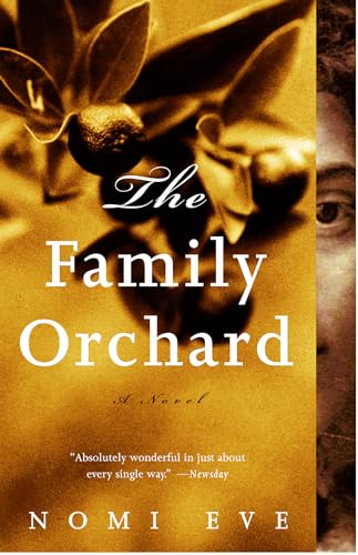 9780375724572: The Family Orchard: A Novel