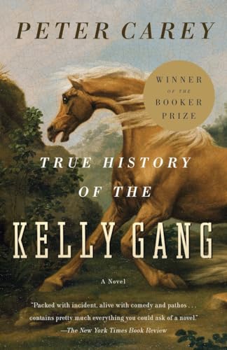 Beispielbild fr True History of the Kelly Gang: A Novel zum Verkauf von Gulf Coast Books