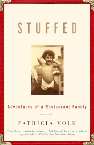 Beispielbild fr Stuffed: Adventures of a Restaurant Family zum Verkauf von Wonder Book