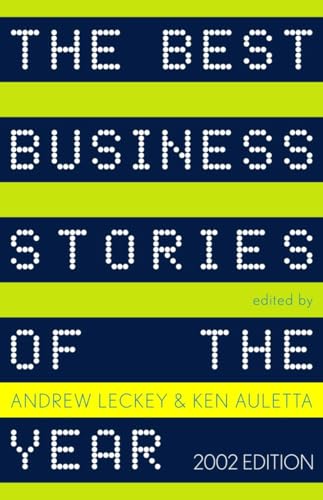 9780375725012: The Best Business Stories of the Year: 2002 Edition