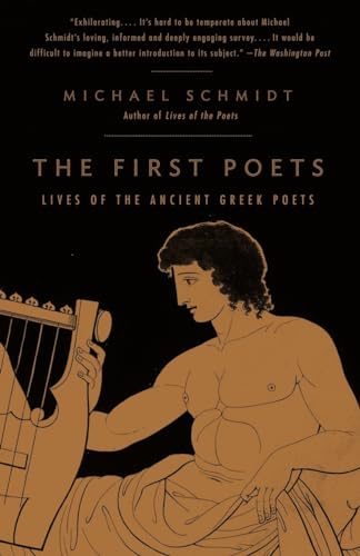 Beispielbild fr The First Poets: Lives of the Ancient Greek Poets zum Verkauf von Books From California