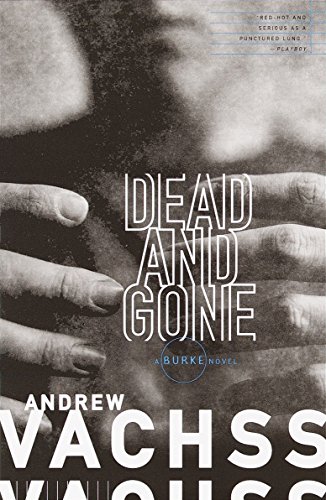 Beispielbild fr Dead and Gone: A Burke Novel zum Verkauf von SecondSale