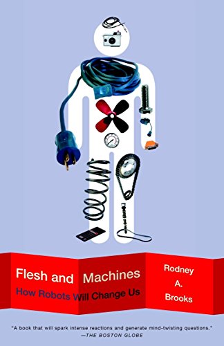 Beispielbild fr Flesh and Machines: How Robots Will Change Us zum Verkauf von Wonder Book