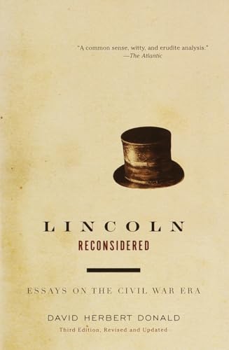 Beispielbild fr Lincoln Reconsidered: Essays on the Civil War Era (Vintage Civil War Library) zum Verkauf von medimops