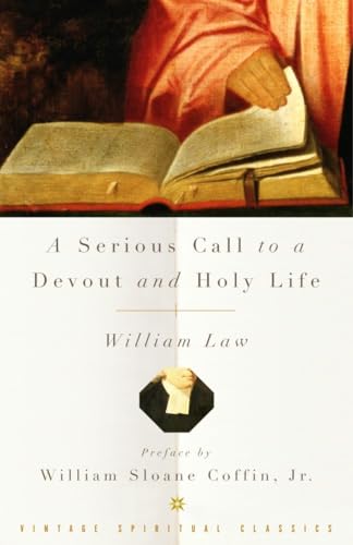 9780375725630: A Serious Call to a Devout and Holy Life (Vintage Spiritual Classics)