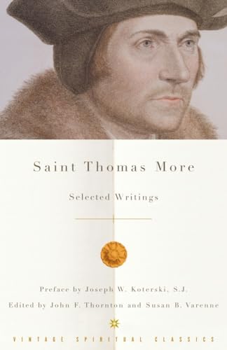 Beispielbild fr Saint Thomas More : Selected Writings zum Verkauf von Better World Books