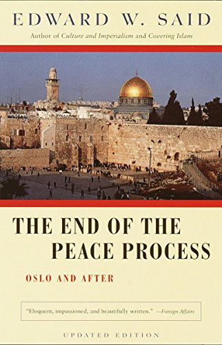 Beispielbild fr The End of the Peace Process : Oslo and After zum Verkauf von Better World Books: West