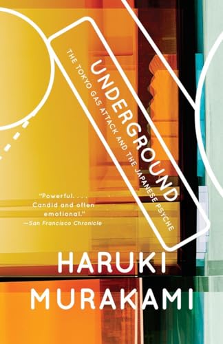 9780375725807: Underground: The Tokyo Gas Attack and the Japanese Psyche