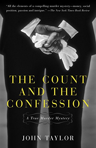 Stock image for The Count and the Confession : A True Murder Mystery for sale by Better World Books