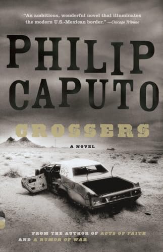 Crossers (Vintage Contemporaries) (9780375725982) by Caputo, Philip