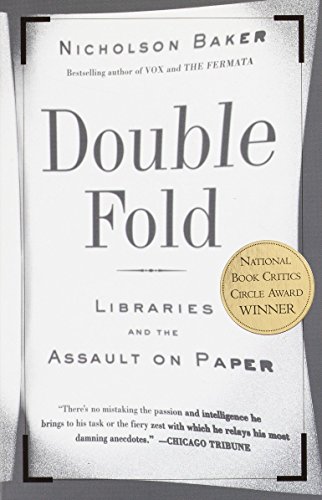 Beispielbild fr Double Fold: Libraries and the Assault on Paper zum Verkauf von SecondSale