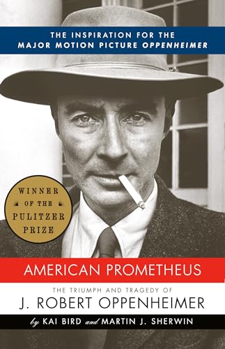 Imagen de archivo de American Prometheus: The Inspiration for the Major Motion Picture OPPENHEIMER a la venta por Goodwill Books