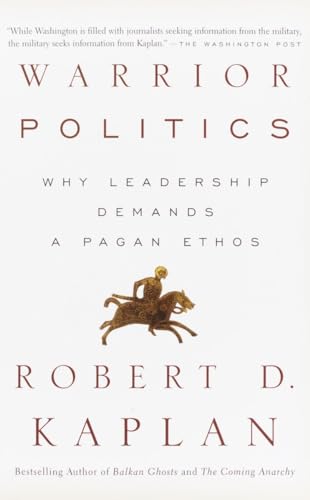 Stock image for Warrior Politics: Why Leadership Demands a Pagan Ethos for sale by SecondSale