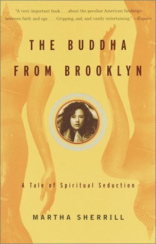 9780375726484: The Buddha from Brooklyn: A Tale of Spiritual Seduction
