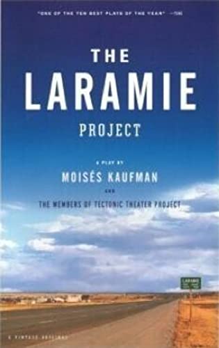 THE LARAMIE PROJECT