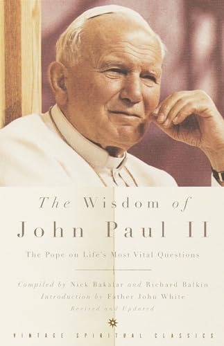 Imagen de archivo de The Wisdom of John Paul II: The Pope on Life's Most Vital Questions a la venta por Orion Tech