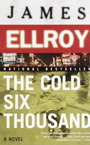 Imagen de archivo de The Cold Six Thousand: A Novel a la venta por Top Notch Books