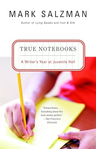 Stock image for True Notebooks: A Writer's Year at Juvenile Hall for sale by Gulf Coast Books