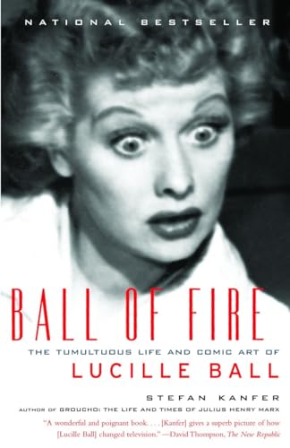 Stock image for Ball of Fire: The Tumultuous Life and Comic Art of Lucille Ball for sale by Gulf Coast Books