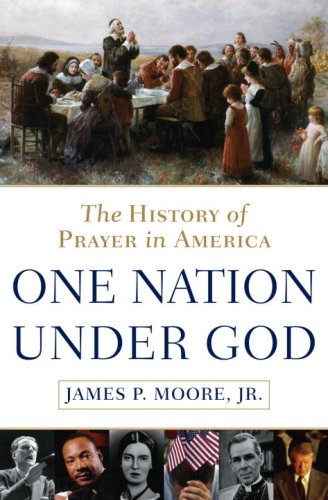 Stock image for One Nation Under God: The History of Prayer in America (Large Print Edition) for sale by SecondSale