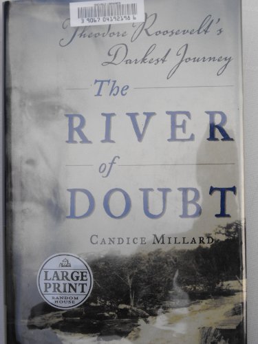 Stock image for THE RIVER OF DOUBT (LARGE PRINT EDITION, LARGE PRINT EDITION) (LARGE PRINT EDITION, LARGE PRINT EDITION) for sale by GoldBooks