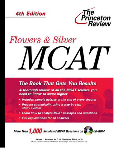 Stock image for Flowers & Silver MCAT, 4th Edition (Princeton Review) for sale by SecondSale