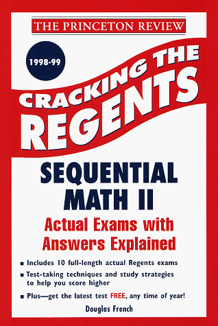 Beispielbild fr Cracking the Regents Exams: Sequential Math II 1998-99 Edition (Princeton Review Series) zum Verkauf von medimops