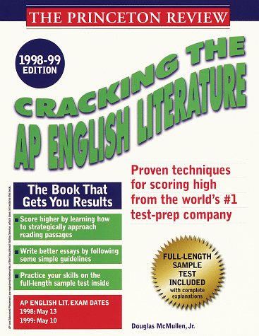 Cracking the AP English Literature 1998-99 Edition (CRACKING THE AP ENGLISH LITERATURE EXAM) (9780375750960) by Princeton Review