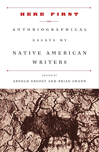 Beispielbild fr Here First : Autobiographical Essays by Native American Writers zum Verkauf von Better World Books