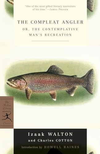 Beispielbild fr The Compleat Angler (Modern Library): or, The Contemplative Man's Recreation (Modern Library Classics) zum Verkauf von WorldofBooks