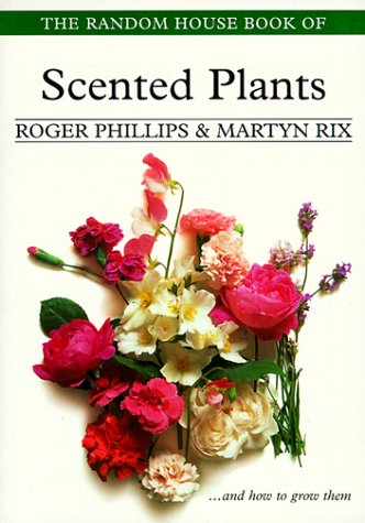 Beispielbild fr The Random House Book of Scented Plants zum Verkauf von Better World Books