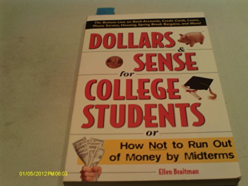 Beispielbild fr Dollars & Sense for College Students: How NOT to Run Out of Money by Mid-terms (Princeton Review) zum Verkauf von Wonder Book