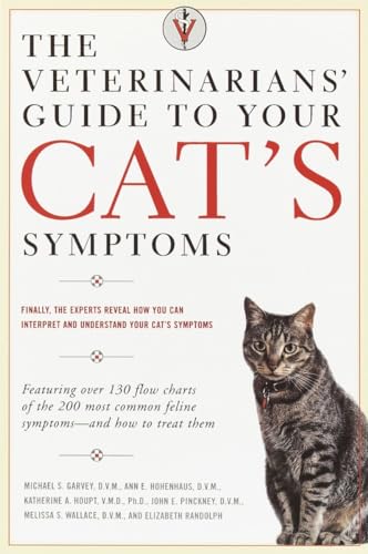 Imagen de archivo de The Veterinarians' Guide to Your Cat's Symptoms a la venta por Dream Books Co.