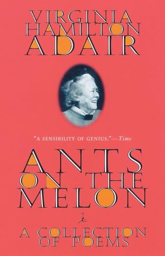 Stock image for ANTS ON THE MELON: A COLLECTION OF POEMS for sale by WONDERFUL BOOKS BY MAIL