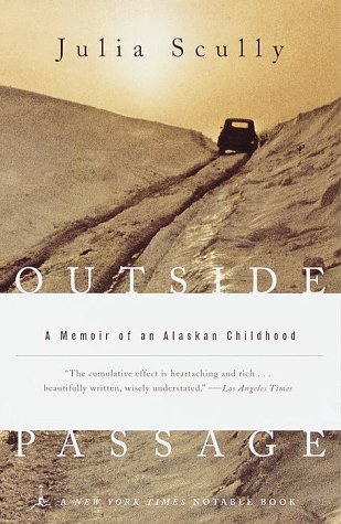 9780375752407: Outside Passage: A Memoir of an Alaskan Childhood (Modern Library Paperbacks)