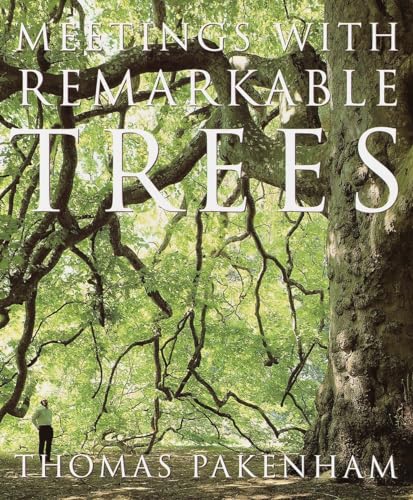 Beispielbild fr Meetings with Remarkable Trees zum Verkauf von Better World Books