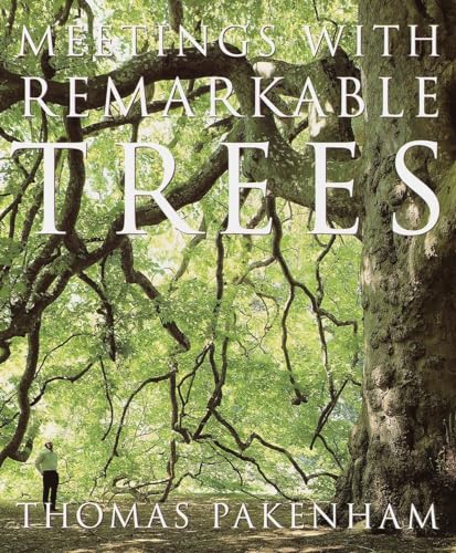 Stock image for Meetings with Remarkable Trees for sale by Green Street Books