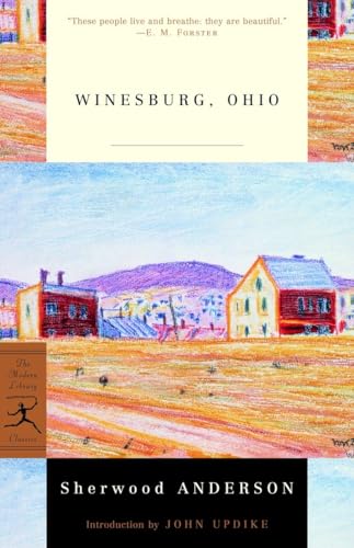 Imagen de archivo de Winesburg, Ohio (Modern Library 100 Best Novels) a la venta por Gulf Coast Books