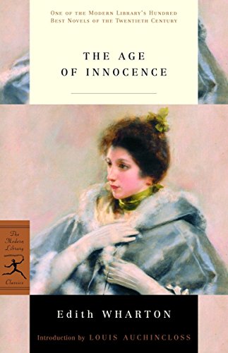 Imagen de archivo de The Age of Innocence (Modern Library 100 Best Novels) a la venta por Red's Corner LLC