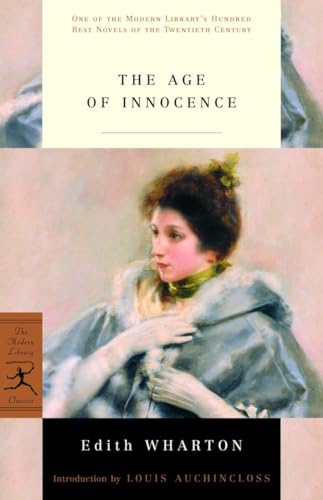 Stock image for The Age of Innocence (Modern Library 100 Best Novels) for sale by SecondSale